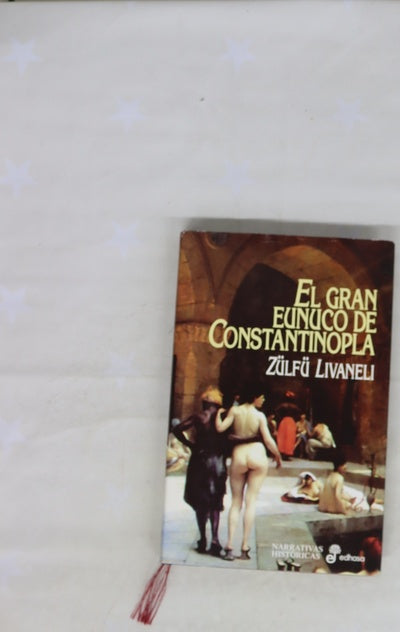 El gran eunuco de Constantinopla