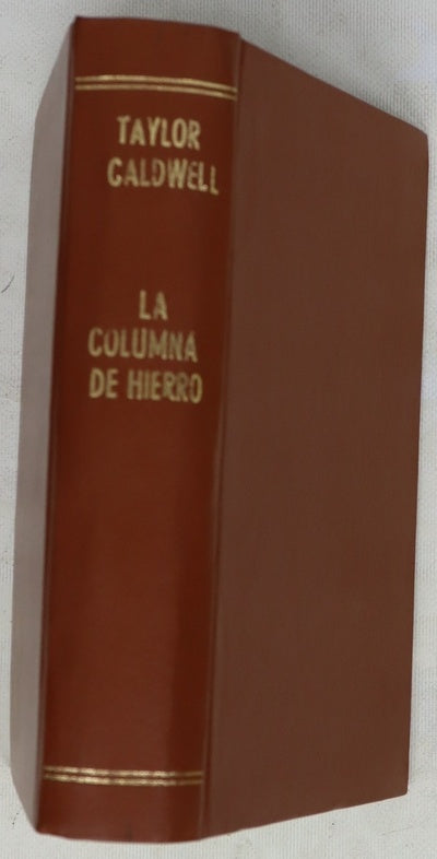 La columna de hierro El gran Tribuno : (novela sobre Cicerón y Roma)