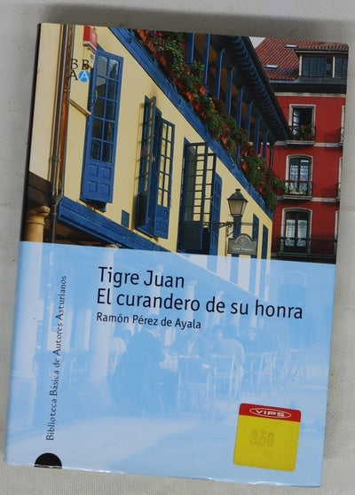 Tigre Juan El curandero de su honra