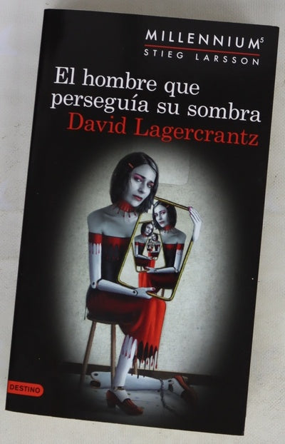 El hombre que perseguía su sombra