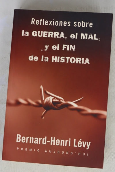 Reflexiones sobre la guerra, el mal y el fin de la historia