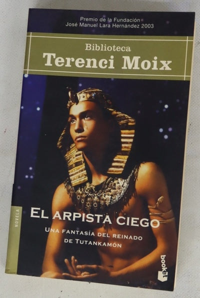 El arpista ciego una fantasía del reinado de Tutankamón