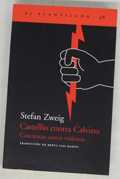 Castellio contra Calvino conciencia contra violencia