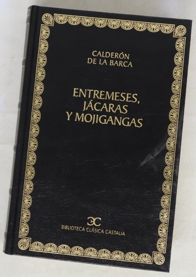 Entremeses, jácaras y mojigangas