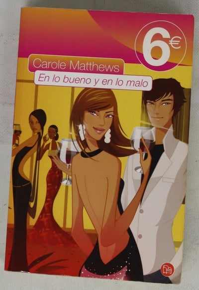 En lo bueno y en lo malo
