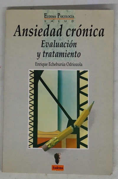 Ansiedad crónica evaluación y tratamiento