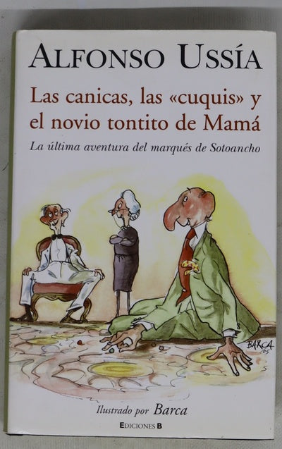 Las canicas, las cuquis y el novio tontito de mamá