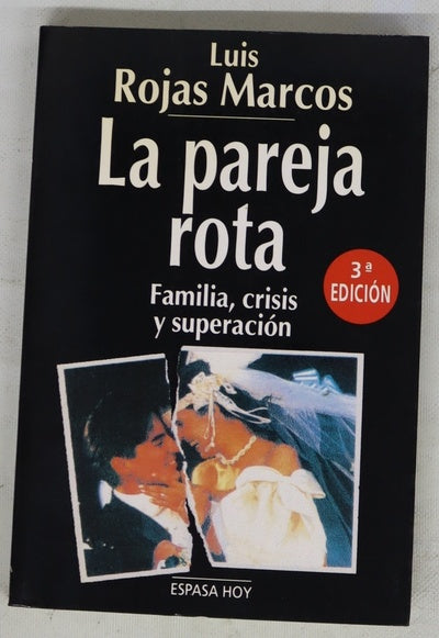 La pareja rota familia, crisis y superación