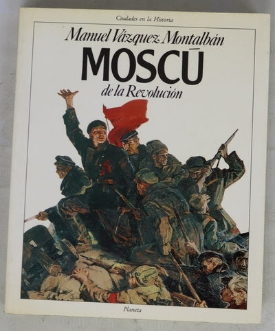 Moscú de la Revolución