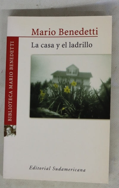 La casa y el ladrillo