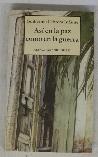 Así en la paz como en la guerra