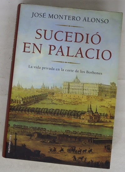 Sucedió en palacio