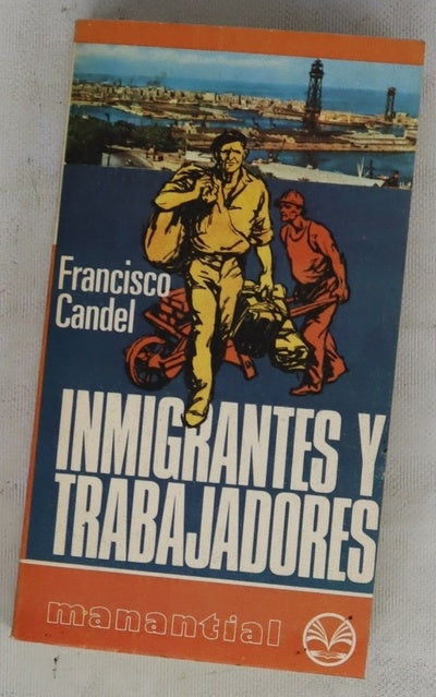 Inmigrantes y trabajadores