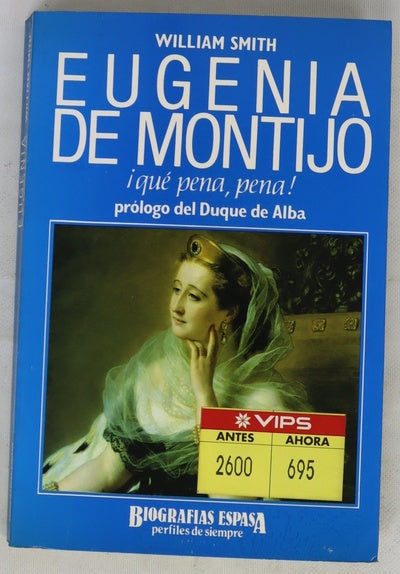 Eugenia de Montijo ¡qué pena, pena!