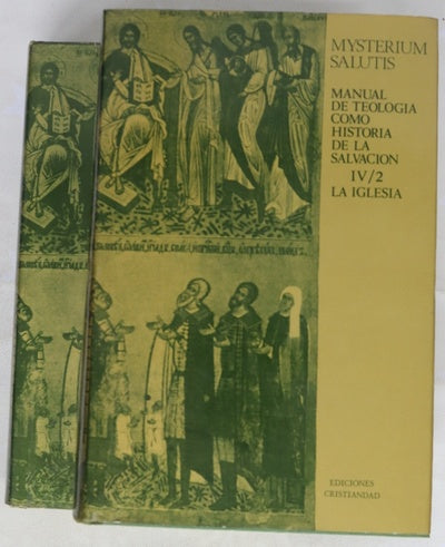 Mysterium salutis : manual de teología como historia de la salvación, volumen IV, tomos I y II