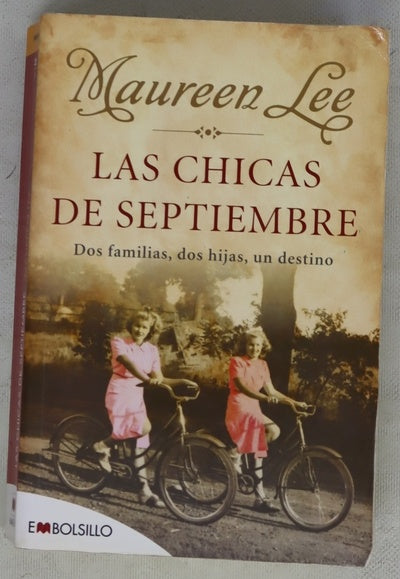 Las chicas de septiembre dos familias, dos hijas, un destino