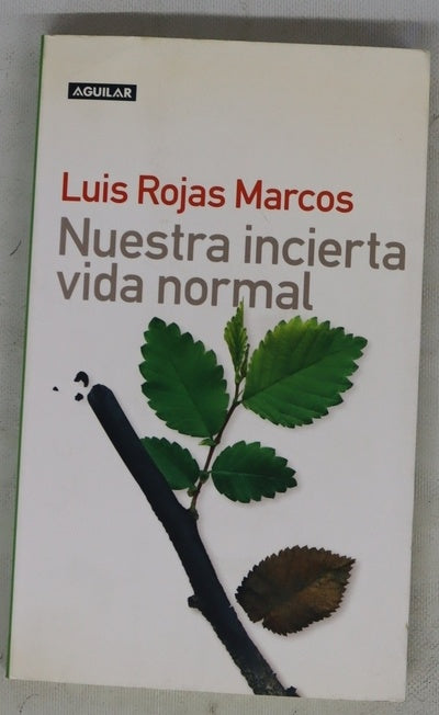Nuestra incierta vida normal