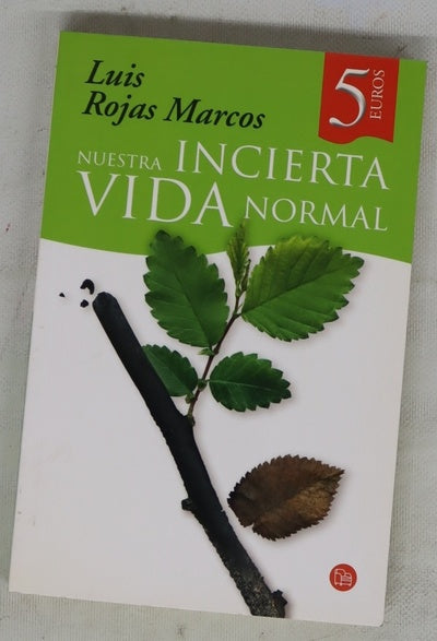 Nuestra incierta vida normal