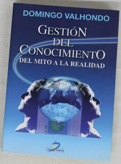 Gestión del conocimiento : del mito a la realidad