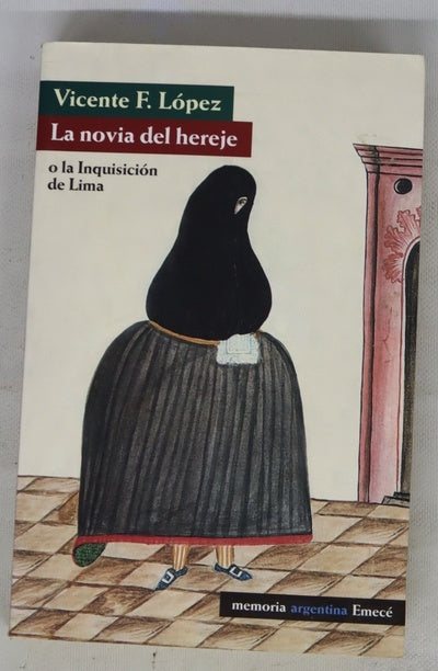 La novia del hereje o La inquisición de Lima