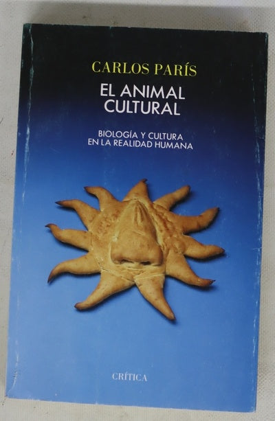 El animal cultural biología y cultura en la realidad humana