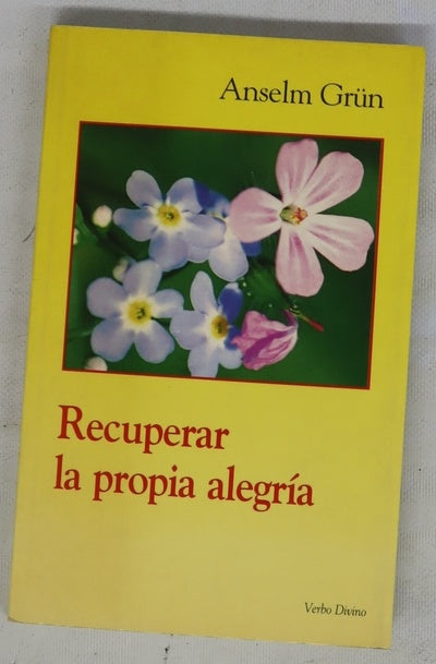 Recuperar la propia alegría