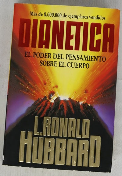 Dianética el poder del pensamiento sobre el cuerpo : un manual de técnicas de dianética