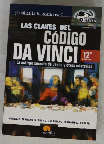 Las claves del código Da Vinci : la estirpe secreta de Jesús y otros misterios