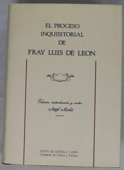 Proceso inquisitorial de Fray Luis de León