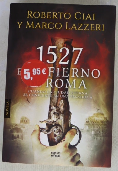 1527, el infierno de Roma