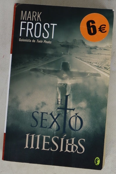 El sexto Mesías