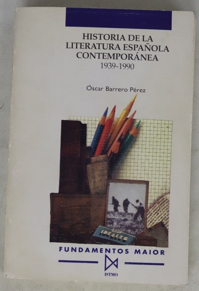 Historia de la literatura española contemporánea (1939-1990)