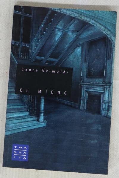 El miedo