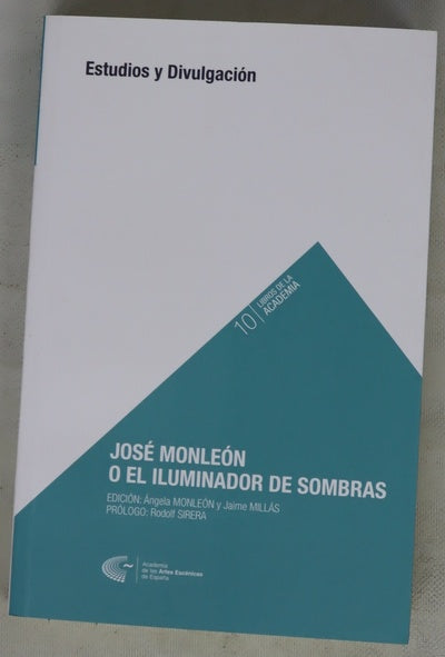 José Monleón o el iluminador de sombras