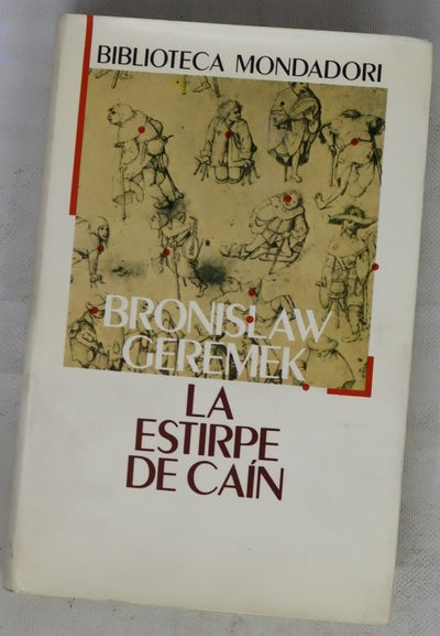 La estirpe de Caín la imagen de los vagabundos y de los pobres en las literaturas europeas de los siglos XV al XVII