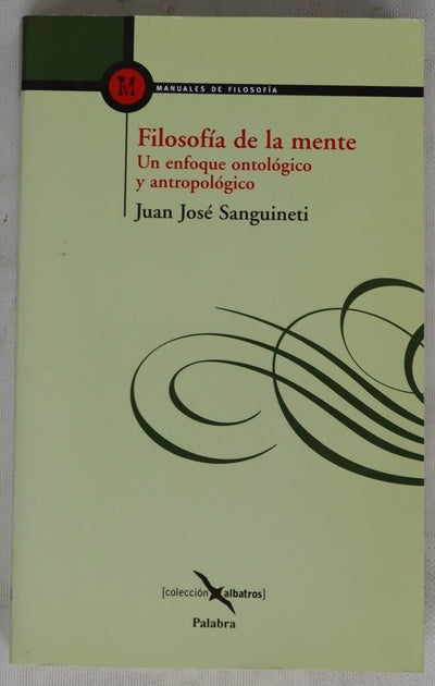 Filosofía de la mente un enfoque ontológico y antropológico
