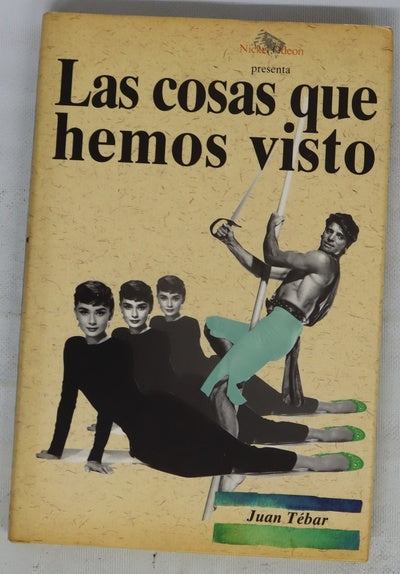 Las cosas que hemos visto