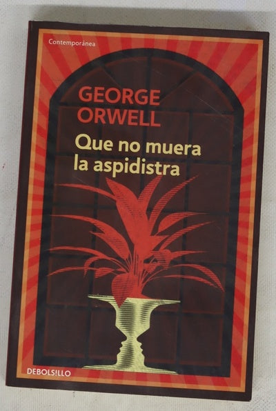 Que no muera la aspidistra