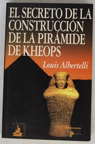 El secreto de la construcción de la pirámide de Kheops