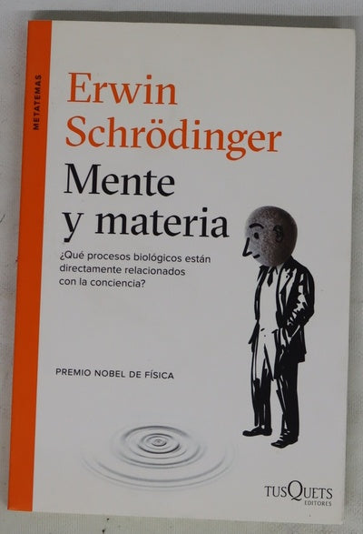 Mente y materia : conferencias Tarner, Trinity College, Cambridge, octubre de 1956