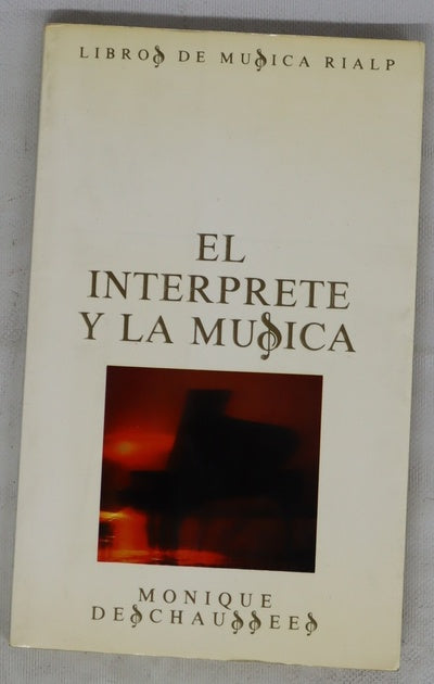 El intérprete y la música
