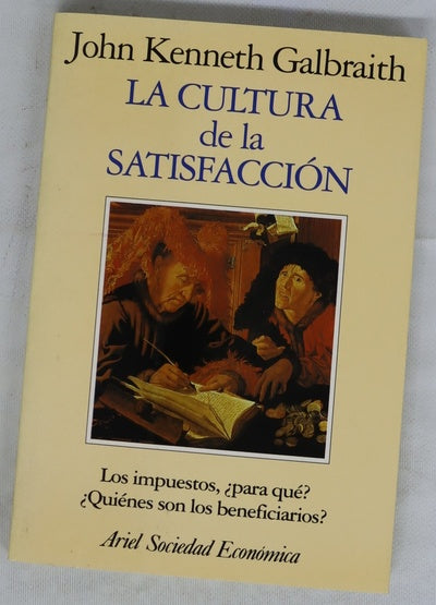 La cultura de la satisfacción los impuestos, ¿para qué? : ¿quiénes son los beneficiarios?