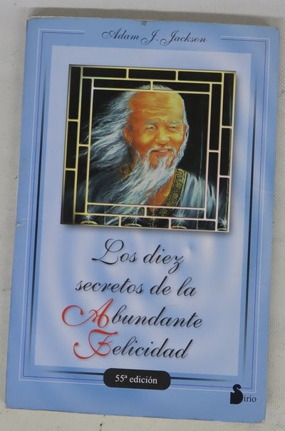 Los 10 secretos de la abundante felicidad