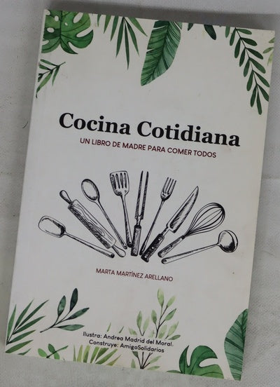 Cocina cotidiana : un libro de madre para comer todos