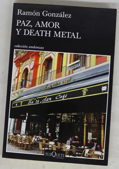 Paz, amor y death metal