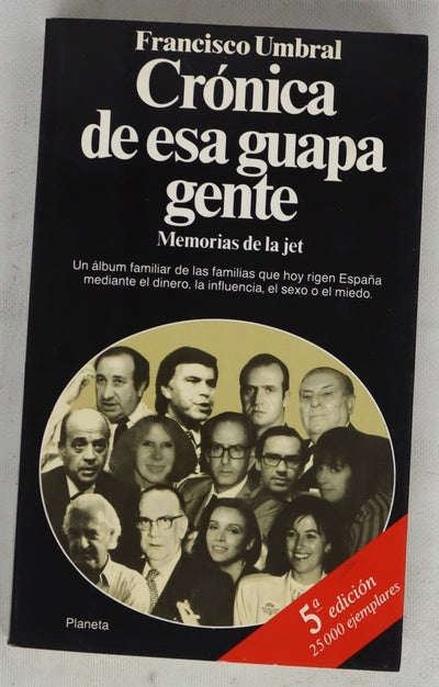 Crónica de esa guapa gente memorias de la jet