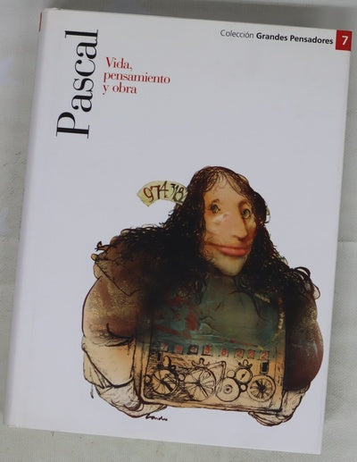 Pascal vida, obra y pensamiento