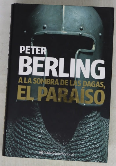 A la sombra de las dagas, el paraíso
