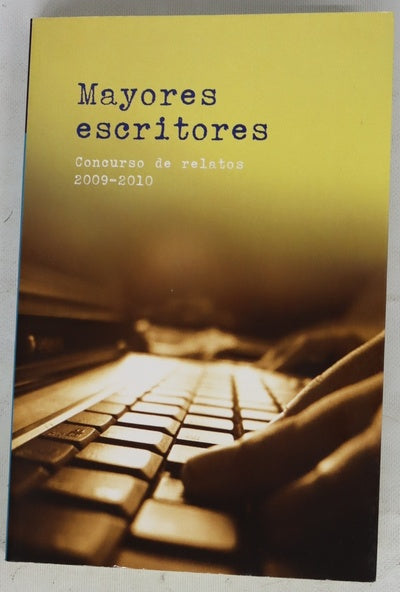 Mayores escritores Concurso de Relatos 2009-2010