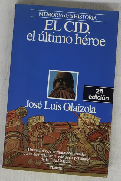 El Cid, el último héroe